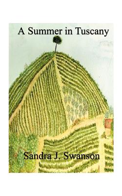 A Summer in Tuscany - Swanson, Sandra J