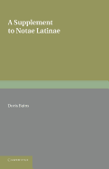 A Supplement to Notae Latinae: Abbreviations in Latin MSS. of 850 to 1050 AD