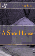 A Sure House