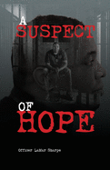 A Suspect of Hope