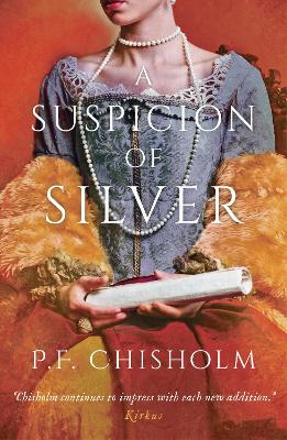 A Suspicion of Silver - Chisholm, P.F.