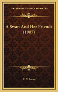 A Swan and Her Friends (1907)