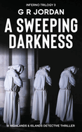 A Sweeping Darkness: Inferno Book 3 - A Highlands and Islands Detective Thriller