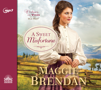 A Sweet Misfortune: A Novel Volume 2 - Brendan, Maggie, and Gallagher, Rebecca (Narrator)