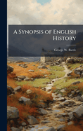 A Synopsis of English History