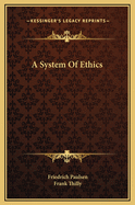 A System of Ethics