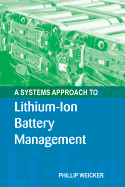 A Systems Approach to Lithium-ion Battery Management