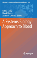 A Systems Biology Approach to Blood