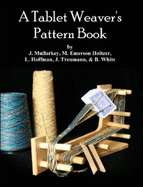 A Tablet Weaver's Pattern Book