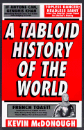 A Tabloid History of the World
