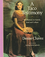 A Taco Testimony: Meditations on Family, Food and Culture