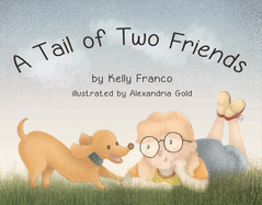 A Tail of Two Friends: Volume 1