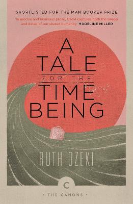 A Tale for the Time Being - Ozeki, Ruth