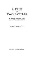 A Tale of Two Battles: Personal Memoir of Crete and the Western Desert, 1941