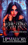 A Tale Of Two Goblins: Dulcie O'Neil Series