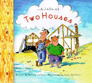 A Tale of Two Houses - Carlson, Melody