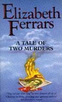 A Tale of Two Murders - Ferrars, Elizabeth