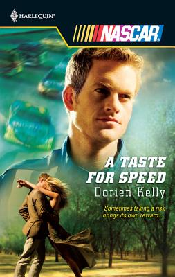 A Taste for Speed - Kelly, Dorien