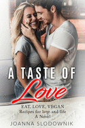 A Taste of Love: Eat, Love, Vegan