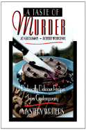 A Taste of Murder: Diabolically Delicious Recipes from Contemporary Mystery Writers