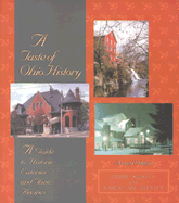 A Taste of Ohio History: A Guide to Historic Eateries and Their Recipes - Nunely, Debbie, and Elliott, Karen Jane, and Nunley, Debbie