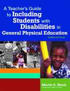 A Teacher's Guide to Including Students with Disabilites in General Physical Education