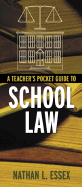 A Teacher's Pocket Guide to School Law
