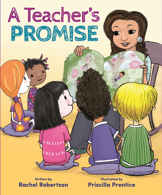 A Teacher's Promise - Robertson, Rachel