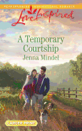 A Temporary Courtship