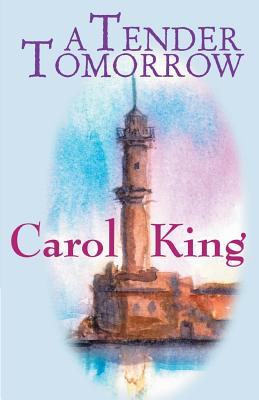 A Tender Tomorrow - King, Carole