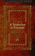 A Tenderfoot in Colorado