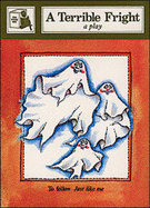 A Terrible Fright: Stage Four Supplementary Readers: A Play
