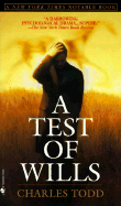 A Test of Wills - Todd, Charles