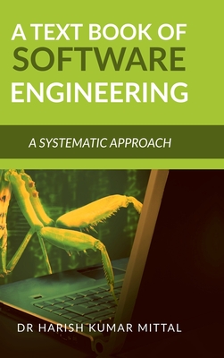 A Text Book of Software Engineering: A Simplified Approach - Harish Kumar Mittal