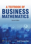 A Textbook of Business Mathematics