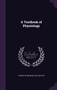 A Textbook of Physiology