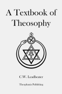 A Textbook of Theosophy