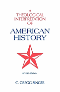 A Theological Interpretation of American History