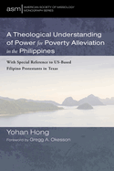 A Theological Understanding of Power for Poverty Alleviation in the Philippines