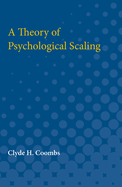 A Theory of Psychological Scaling