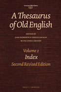 A Thesaurus of Old English, Volume 2: Index. Second Revised Edition