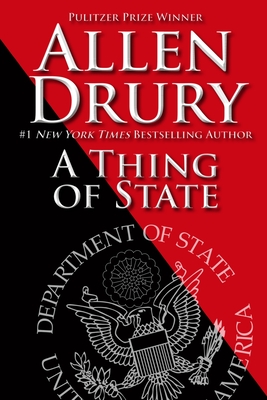 A Thing of State - Drury, Allen