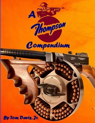 A Thompson Compendium - Davis, Tom, Jr.