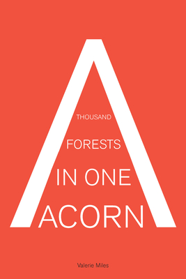 A Thousand Forests in One Acorn: An Anthology of Spanish-Language Fiction - Miles, Valerie