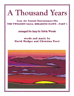 A Thousand Years from the Twilight Saga: Breaking Dawn, Part 1: Arranged for Harp