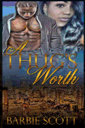 A Thugs Worth