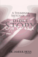 A Thumbnail Sketch of the Bible Story