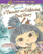 A Thunder and Lightning Bug Story