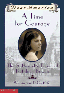 A Time for Courage (Dear America Series) - 