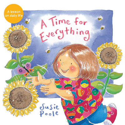 A Time for Everything - Poole, Susie